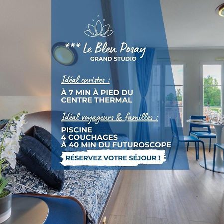 Grand Studio Le Bleu Posay La Roche-Posay Extérieur photo